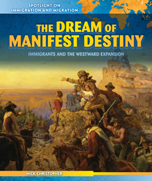 The Dream of Manifest Destiny, ed. , v. 