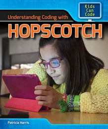 Understanding Coding with Hopscotch, ed. , v. 