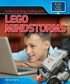 Understanding Coding with Lego Mindstorms™, ed. , v. 