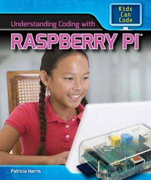 Understanding Coding with Raspberry Pi™, ed. , v. 