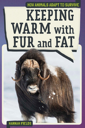 Keeping Warm With Fur and Fat, ed. , v. 