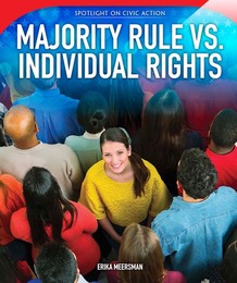 Majority Rule vs. Individual Rights, ed. , v. 