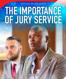 The Importance of Jury Service, ed. , v. 