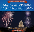Why Do We Celebrate Independence Day?, ed. , v.  Cover