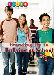Standing Up to Bullying at School, ed. , v. 