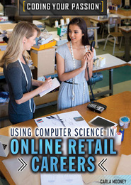 Using Computer Science in Online Retail Careers, ed. , v. 