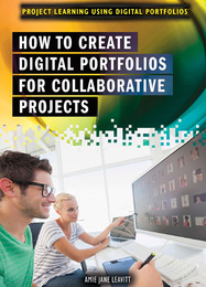 How to Create Digital Portfolios for Collaborative Projects, ed. , v. 