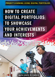 How to Create Digital Portfolios to Showcase Your Achievements and Interests, ed. , v. 