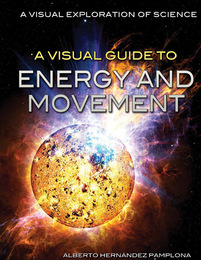 A Visual Guide to Energy and Movement, ed. , v. 