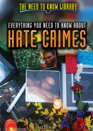 Everything You Need to Know About Hate Crimes, ed. , v. 