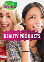 Ethical Beauty Products, ed. , v. 