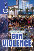 Coping with Gun Violence, ed. , v. 