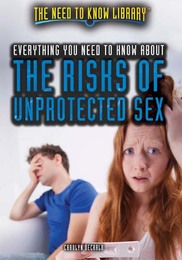 Everything You Need to Know About the Risks of Unprotected Sex, ed. , v. 
