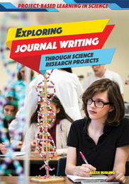Exploring Journal Writing Through Science Research Projects, ed. , v. 
