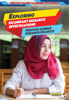 Exploring Secondary Research Investigations Through Science Research Projects, ed. , v. 
