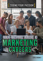 Using Computer Science in Marketing Careers, ed. , v. 