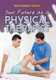 Your Future as a Physical Therapist, ed. , v. 