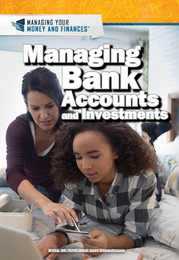 Managing Bank Accounts and Investments, ed. , v. 
