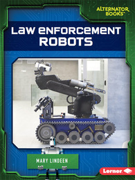 Law Enforcement Robots, ed. , v. 