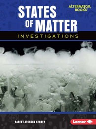States of Matter Investigations, ed. , v. 