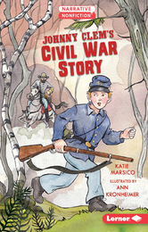 Johnny Clem's Civil War Story, ed. , v. 