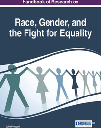 Handbook of Research on Race, Gender, and the Fight for Equality, ed. , v. 