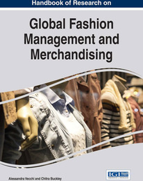Handbook of Research on Global Fashion Management and Merchandising, ed. , v. 