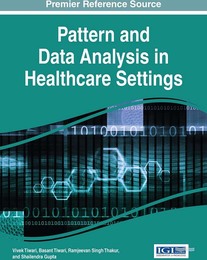 Pattern and Data Analysis in Healthcare Settings, ed. , v. 