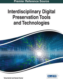 Interdisciplinary Digital Preservation Tools and Technologies, ed. , v. 