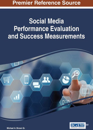 Social Media Performance Evaluation and Success Measurements, ed. , v. 