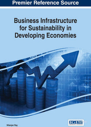 Business Infrastructure for Sustainability in Developing Economies, ed. , v. 