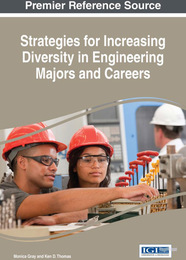 Strategies for Increasing Diversity in Engineering Majors and Careers, ed. , v. 