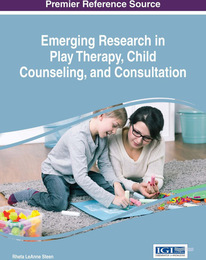 Emerging Research in Play Therapy, Child Counseling, and Consultation, ed. , v. 
