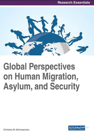 Global Perspectives on Human Migration, Asylum, and Security, ed. , v. 