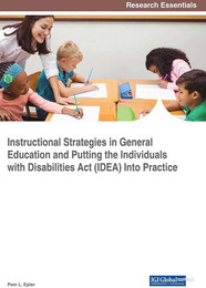 Instructional Strategies in General Education and Putting the Individuals With Disabilities Act (IDEA) Into Practice, ed. , v. 