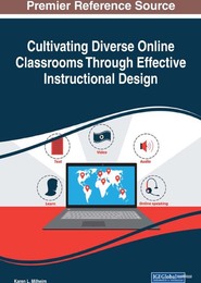 Cultivating Diverse Online Classrooms Through Effective Instructional Design, ed. , v. 