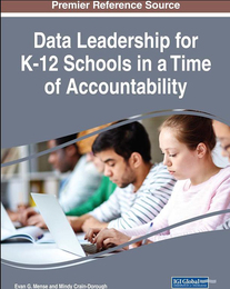 Data Leadership for K-12 Schools in a Time of Accountability, ed. , v. 