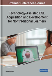 Technology-Assisted ESL Acquisition and Development for Nontraditional Learners, ed. , v. 