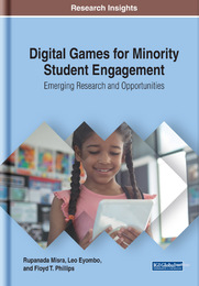 Digital Games for Minority Student Engagement, ed. , v. 