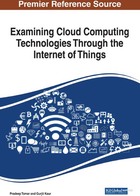 Examining Cloud Computing Technologies Through the Internet of Things, ed. , v. 