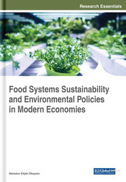 Food Systems Sustainability and Environmental Policies in Modern Economies, ed. , v. 