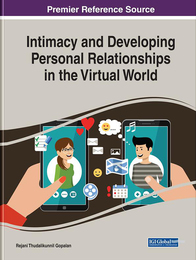 Intimacy and Developing Personal Relationships in the Virtual World, ed. , v. 