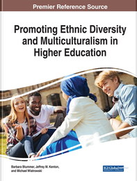 Promoting Ethnic Diversity and Multiculturalism in Higher Education, ed. , v. 