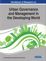 Handbook of Research on Urban Governance and Management in the Developing World, ed. , v. 
