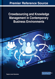 Crowdsourcing and Knowledge Management in Contemporary Business Environments, ed. , v. 
