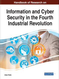 Handbook of Research on Information and Cyber Security in the Fourth Industrial Revolution, ed. , v. 