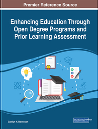 Enhancing Education Through Open Degree Programs and Prior Learning Assessment, ed. , v. 