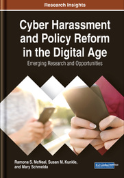 Cyber Harassment and Policy Reform in the Digital Age, ed. , v. 