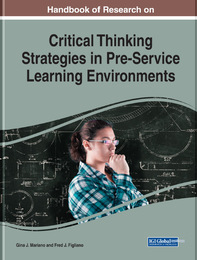 Handbook of Research on Critical Thinking Strategies in Pre-Service Learning Environments, ed. , v. 