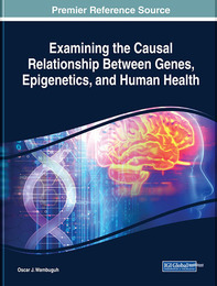 Examining the Causal Relationship Between Genes, Epigenetics, and Human Health, ed. , v. 